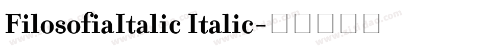 FilosofiaItalic Italic字体转换